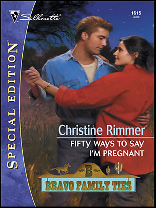 Title details for Fifty Ways to Say I'm Pregnant by Christine Rimmer - Available